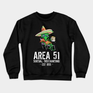 Cinco De Mayo Area 51 Crewneck Sweatshirt